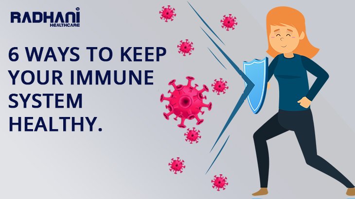 Learn How to Keep Your Immune System Healthy